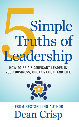 5 Simple Truths of Leadership