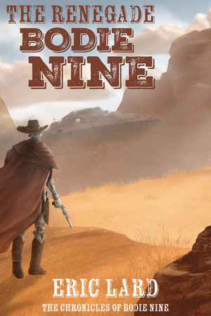 The Renegade Bodie Nine