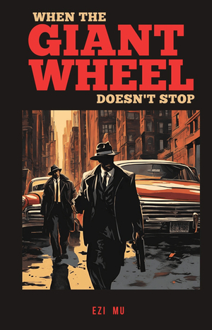 When the Giantwheel Doesn't Stop