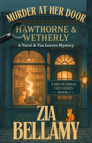 Murder at Her Door: A Cozy Victorian Mystery of Herbs, Hauntings, and a Most Unladylike Suspect