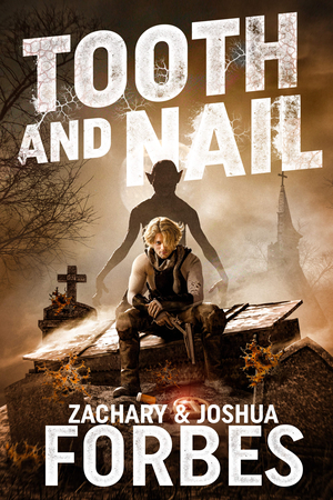 Tooth and Nail