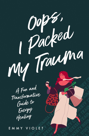 Oops, I Packed My Trauma