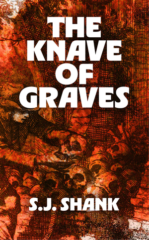 The Knave of Graves