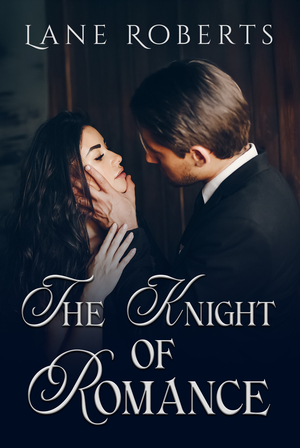 The Knight Of Romance: Nine Sultry Tales