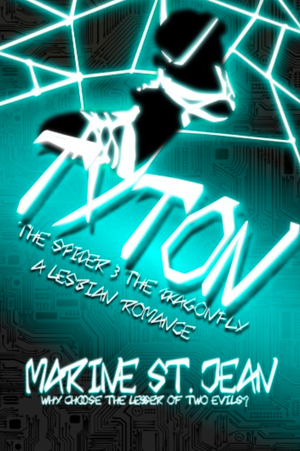 Tyton: The Spider and the Dragonfly
