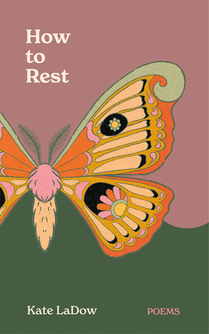 How to Rest: Poems