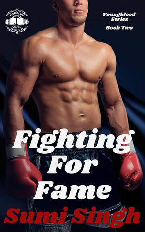 Fighting for Fame