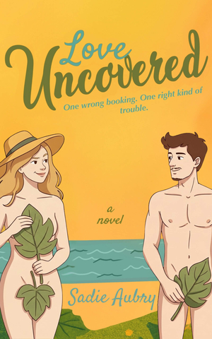 Love Uncovered: A Spicy Summer Holiday Rom Com