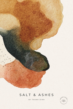 Salt & Ashes: Poems From the Abyss