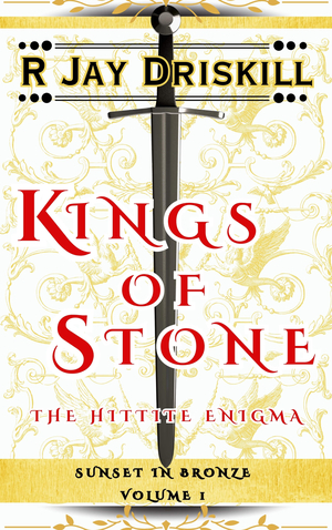 Kings of Stone: The Hittite Enigma