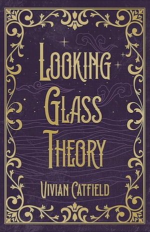 Looking Glass Theory