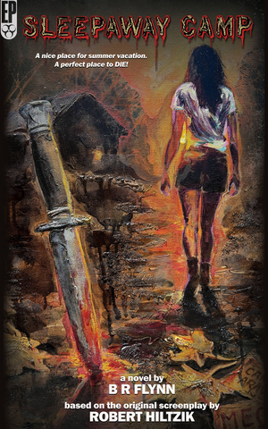 Sleepaway Camp: The Official Novelization