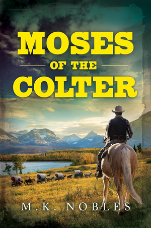 Moses of the Colter