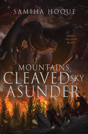 Mountains Cleaved, Sky Asunder