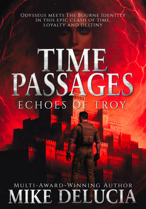Time Passages: Echoes of Troy