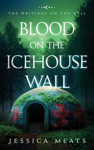 Blood on the Icehouse Wall