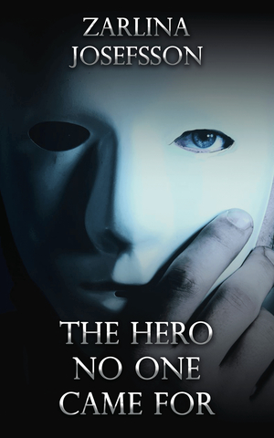 The Hero No One Came For