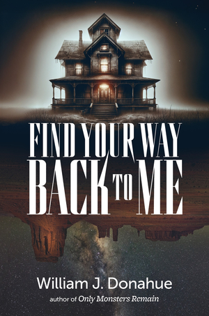 Find Your Way Back To Me