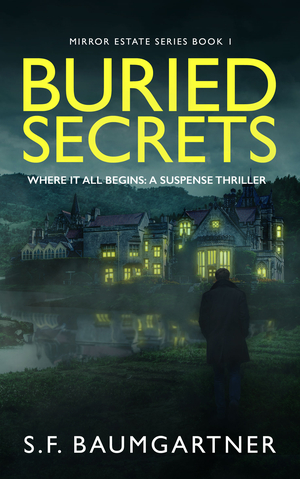 Buried Secrets: Where It All Begins