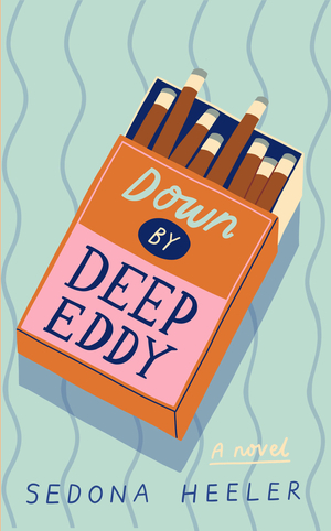 Down By Deep Eddy