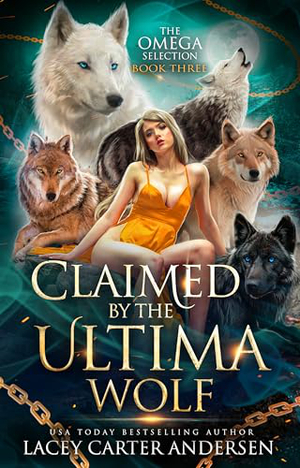 Claimed by the Ultima Wolf