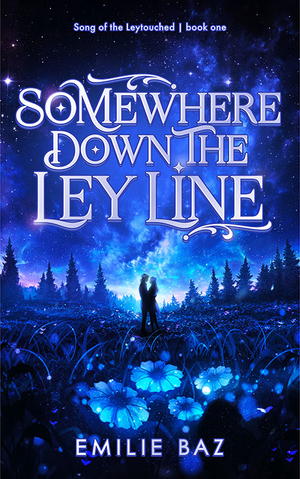Somewhere Down the Ley Line