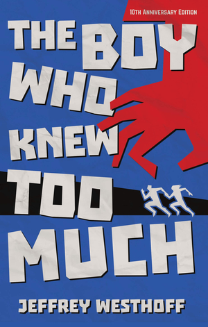 The Boy Who Knew Too Much