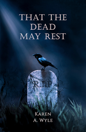 That the Dead May Rest