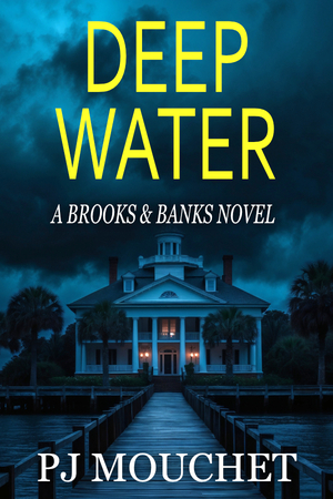 Deep Water: A Brooks & Banks Novel