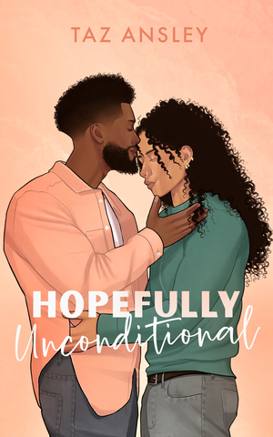 Hopefully Unconditional