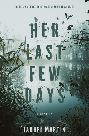 Her Last Few Days
