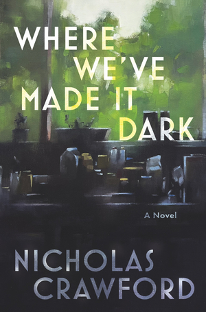 Where We've Made It Dark