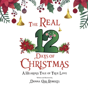 The REAL 12 Days of Christmas