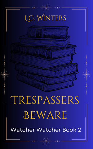 Trespassers Beware
