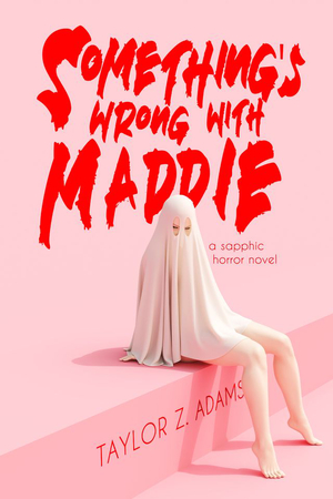 Something's Wrong With Maddie