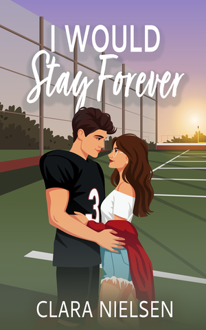 I Would Stay Forever