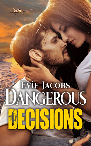 Dangerous Decisions