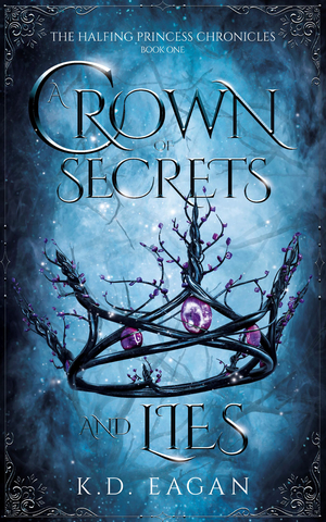 A Crown of Secrets and Lies