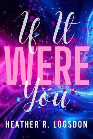 If It Were You