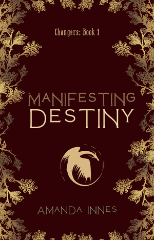 Manifesting Destiny
