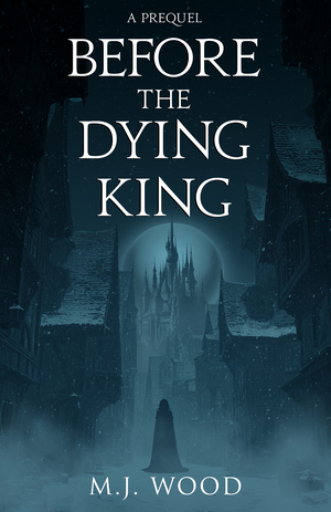 Before the Dying King