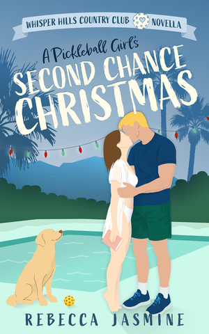 A Pickleball Girl's Second Chance Christmas