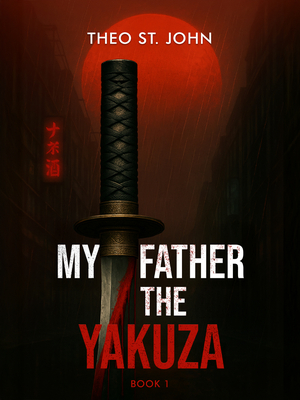 My Father The Yakuza