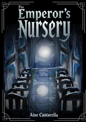 The Emperor's Nursery