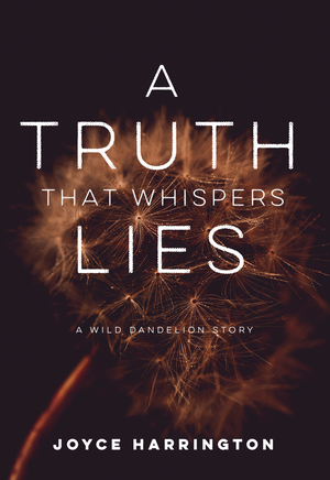 A Truth That Whispers Lies
