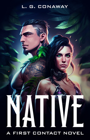Native: A First Contact Novel