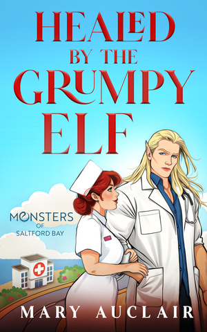 Healed By The Grumpy Elf