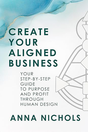 Create Your Aligned Business