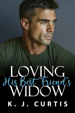 Loving His Best Friend's Widow