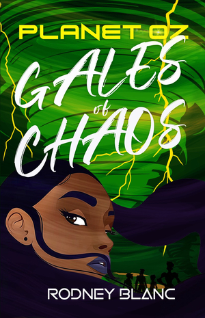 Planet Oz: Gales of Chaos